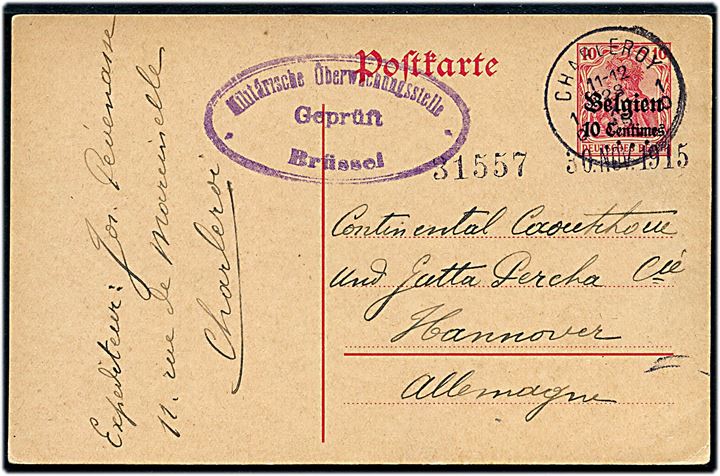 Tysk post i Belgien. 10 c./ 10 pfg. Belgien provisorisk helsagsbrevkort stemplet Charleroy d. 28.11.1915 til Hannover, Tyskland. Censureret i Brüssel.