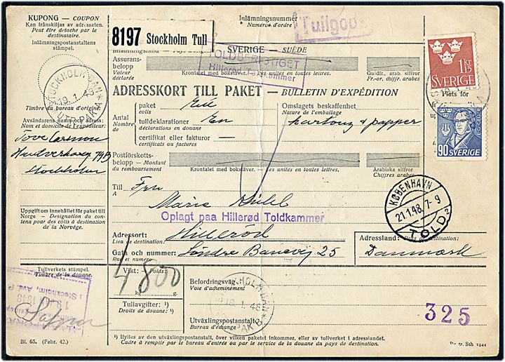90 öre Geijer og 1,15 kr. Tre Kroner på internationalt adressekort for pakke fra Stockholm d. 19.1.1948 via København til Hillerød, Danmark.