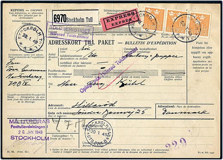 1 kr. Tre Kroner i 3-stribe på internationalt adressekort for eksprespakke fra Stockholm d. 20.1.1949 via København til Hillerød, Danmark.
