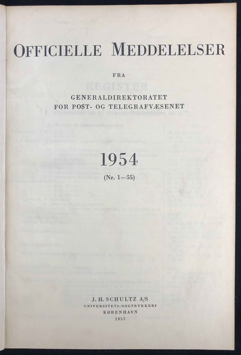 Officielle Meddelelser fra Generaldirektoratet for Post- og Telegrafvæsenet. 1954. Indbundet årgang 232 sider.