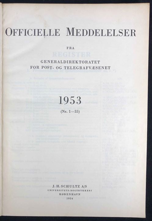 Officielle Meddelelser fra Generaldirektoratet for Post- og Telegrafvæsenet. 1953. Indbundet årgang 228 sider.