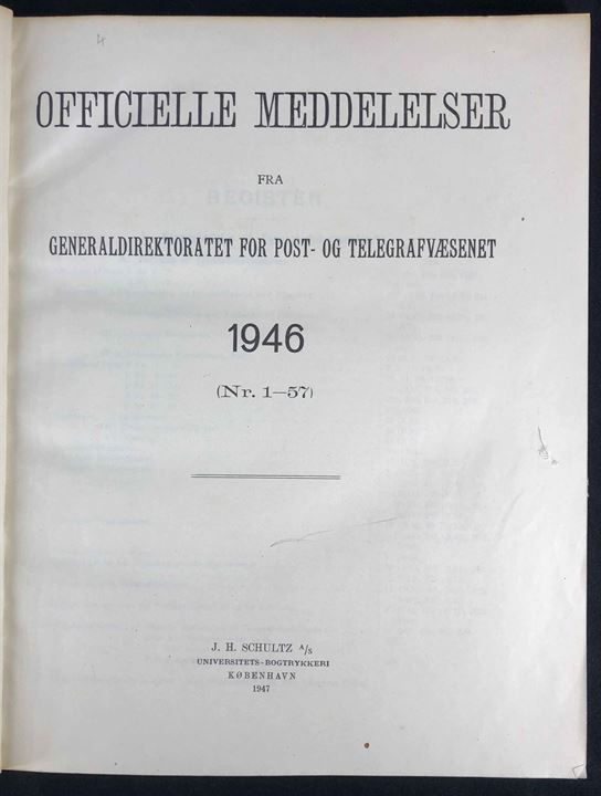 Officielle Meddelelser fra Generaldirektoratet for Post- og Telegrafvæsenet. 1946. Indbundet årgang 310 sider.