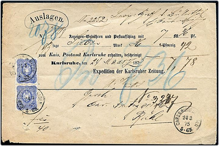 20 pfg. i parstykke på fortrykt kuvert sendt med postopkrævning Expedition der Karlsruher Zeitung stemplet Carlsruhe d. 24.3.1875 til Bühl.