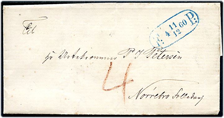 1860. Ufrankeret portobrev fra Kjøbenhavns Overformynderi sendt med fodpost med blåt fodpoststempel F:P: d. 11.12.1860 til Nørrebro Fælledvej. Udtakseret i 4 sk. porto.