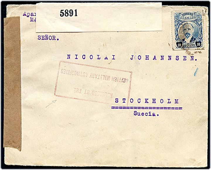 10 c. single på brev fra Mexico ca. 1916 til Stockholm, Sverige. Åbnet af britisk censur no. 5891 og tilbageholdt med stempel Released by the British Military Authorities. Ank.stemplet i Sverige d. 15.8.1919.
