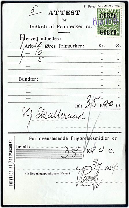 10 øre Gebyr-provisorium annulleret med violet liniestempel Hjørring på Attest for Indkøb af Frimærker m.v. - F. Form. Nr. 43 (1/4 23) dateret d. 5.7.1924.