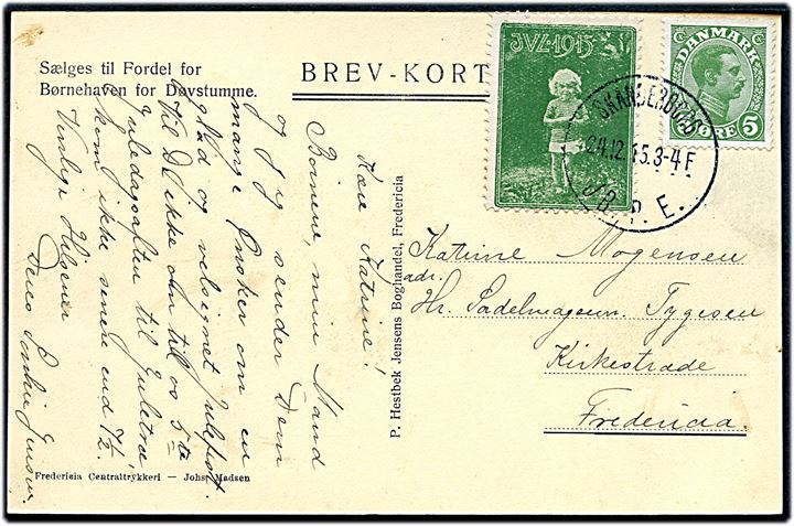 5 øre Chr. X og Julemærke 1915 på brevkort (Chr. X besøger børnehave for døvstumme) annulleret med brotype IIIb Skanderborg JB.P.E. d. 24.12.1915 til Fredericia.