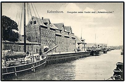 København. Overgaden neden Vandet med Koleralasarettet. Fritz Benzen type V no. 699