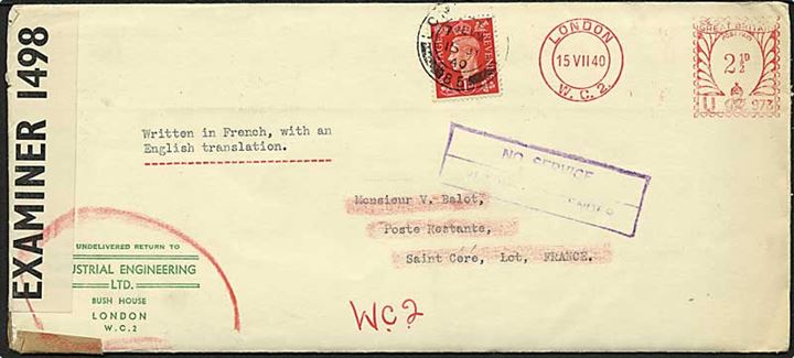 2½d franko og 1d George VI på brev med indhold fra London d. 15.7.1940 til Saint Cere, Frankrig. Retur med stempel: NO SERVICE. Åbnet af britisk censur 