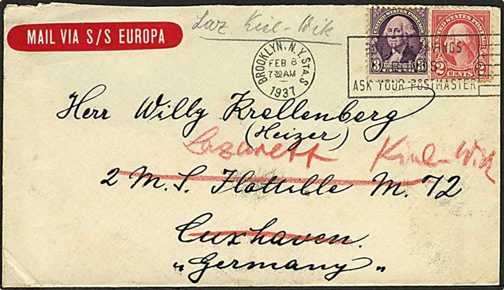 5 cents frankeret brev fra Brooklyn d. 8.2.1937 til sømand ved 2. M.S.Flottille M72 i Cuxhaven, Tyskland - eftersendt til Lazaret i Kiel-Wik. Etiket: Mail via S/S Europa. Bagklap mgl.