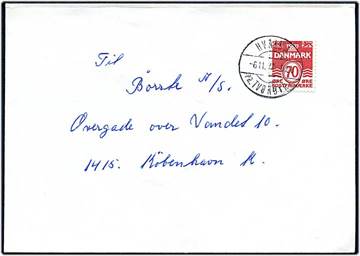 70 øre Bølgelinie på brev annulleret med pr.-stempel Hvalba pr. Tvøroyri d. 6.11.1972 til København.