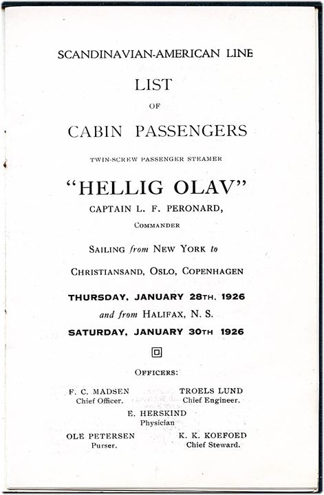 Skandinavien Amerika Linie. Passagerliste for sejlads med S/S Hellig Olav fra New York via Halifax, Christiansand, Oslo til København 1926. 12 sider med bl.a. sejlplan for 1926.