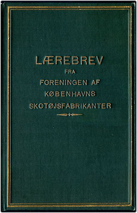 Foreningen af Københavns Skotøjsfabrikanter - Lærerbrev. Udstedt i København 1938. 