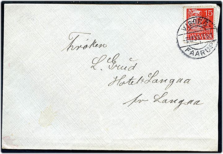 15 øre Karavel på brev annulleret med sjældent bureaustempel Viborg - Faarup T.61 d. 7.12.1933 til Langå.