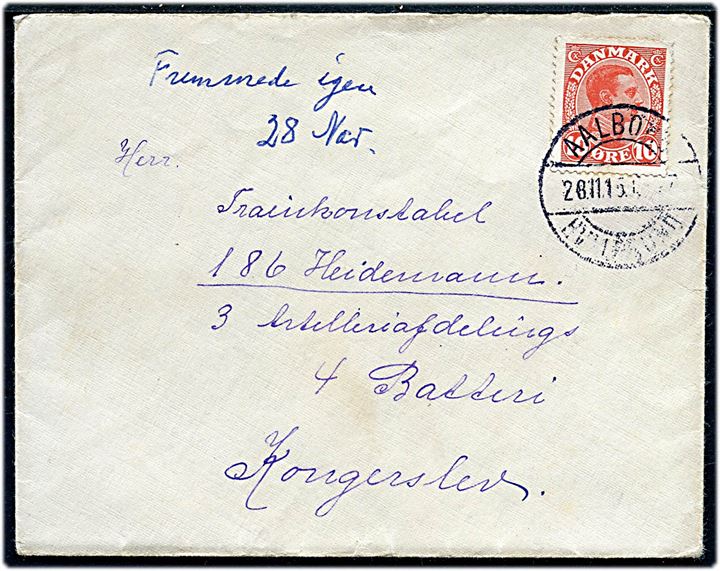 10 øre Chr. X på brev annulleret med bureau Aalborg - Hvalpsund T.??7 d. 28.11.1915 til soldat ved 3. Artillerideling, 4. Batteri i Kongerslev.