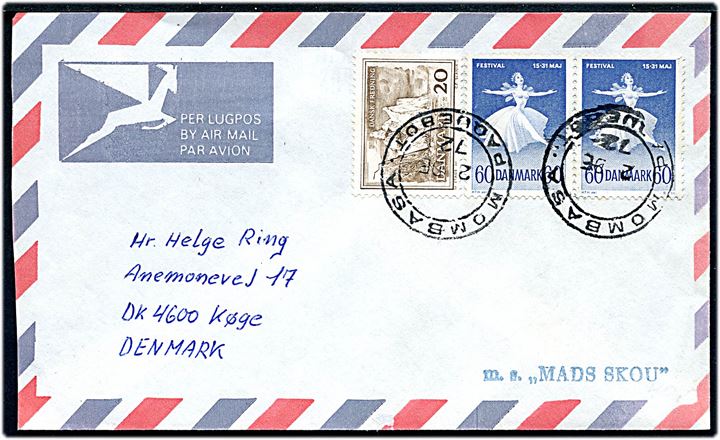 20 øre Dansk Fredning og 60 øre Balletfestival i parstykke på luftpostbrev annulleret med skibsstempel Mombasa Paquebot d. 2.12.1972 til Køge, Danmark.
