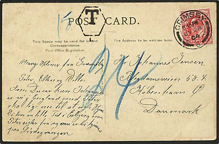 1d Edward VII på underfrankeret brevkort fra Grimsby d. 28.7.1904 til København, Danmark. Udtakseret i 24 øre dansk porto.