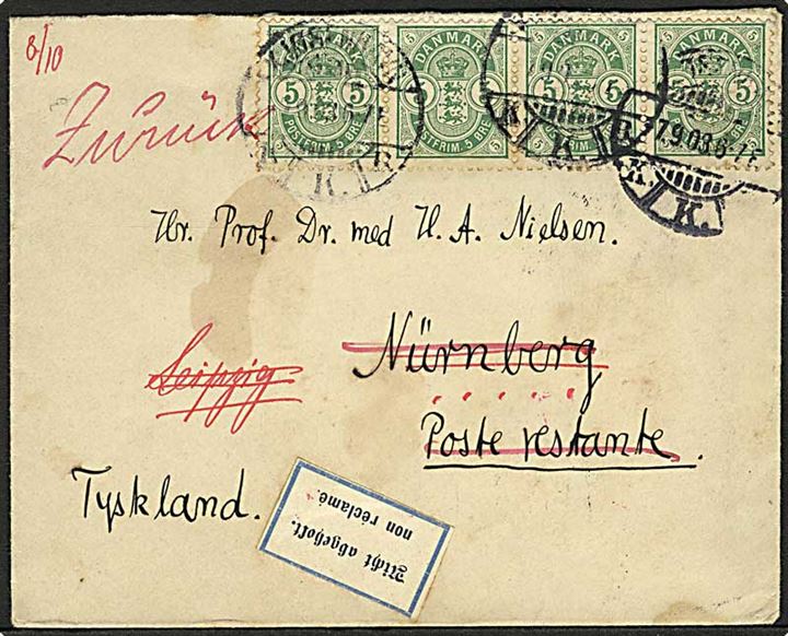 5 øre Våben i 4-stribe på brev fra Kjøbenhavn d. 7.9.1903 til poste restante i Nürnberg, Tyskland - eftersendt til Leipzig og returneret med 2-sproget vignet: Nicht abgeholt.