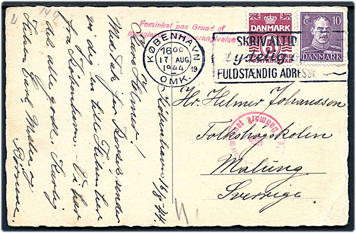 5 øre Bølgelinie (mgl. hj.tak) og 10 øre Chr. X på brevkort fra København d. 17.8.1944 til Malung, Sverige. Dansk censur og stempel Forsinket paa Grund af manglende Afsenderangivelse.