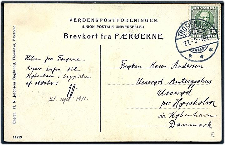 Færøerne, Kvivig. Jacobsen no. 14799. Sendt fra Thorshavn d. 22-9-1911 til Hørsholm. Frankeret med 5 øre Fr. VIII, annulleret med Thorshavn Bro I. 