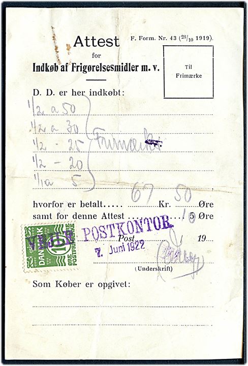 10 øre Bølgelinie annulleret med kontorstempel Vejle Postkontor d. 7.6.1922 på Attest for Indkøb af Frigørelsesmidler m.v. - formular F.Form. Nr. 43 (23/10 1919).