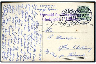 5 øre Chr. X på brevkort fra Nysted d. 16.7.1914 til Aalborg pr. Varmark. Fejlagtigt forsøgt i Aalborg med stempel: Opraabt for Brevbudene / Ubekjendt i Aalborg.