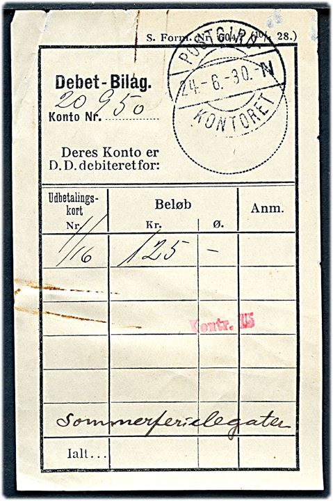 Debet-Bilag - formular S.Form. Nr. 6047 (10/1. 28) med brotype IIi Postgiro- Kontoret litra N d. 24.6.1930.