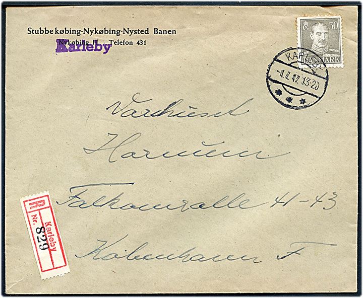 50 øre Chr. X single på fortrykt kuvert fra Stubbekøbing-Nykøbing-Nysted Banen sendt anbefalet fra Karleby d. 1.7.1948 til København. Afsender tilføjet liniestempel Karleby.