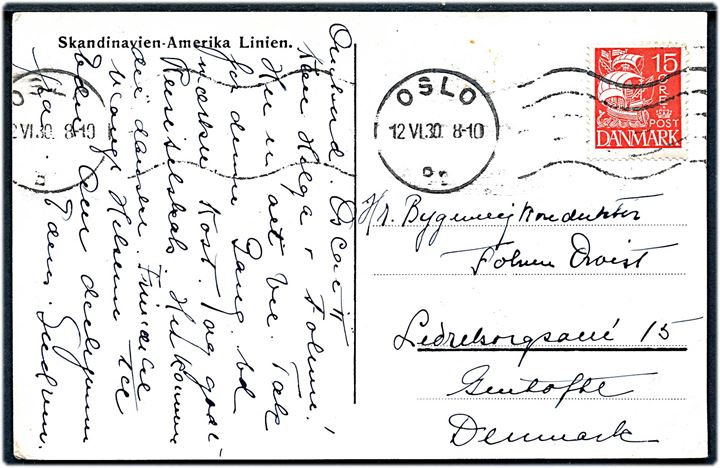 15 øre Karavel på brevkort (Skandinavien Amerika Linie S/S Oscar II) skrevet ombord på S/S Oscar II og annulleret med norsk stempel i Oslo d. 12.6.1930 til Gentofte, Danmark.