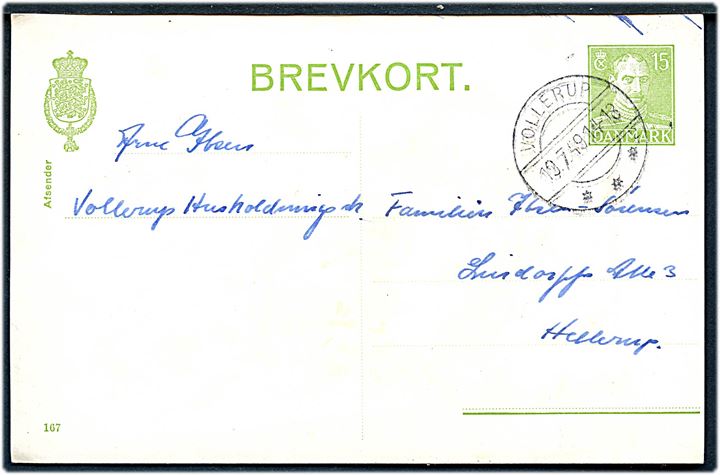 15 øre Chr. X helsagsbrevkort fra Vollerup Husholdningsskole annulleret med brotype IIc Vollerup sn2 d. 19.7.1949 til Hellerup.