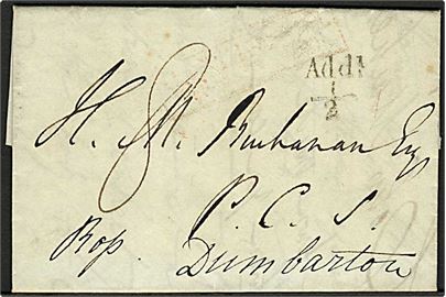1825. Foldebrev med indhold dateret 3.4.1825 til Dumbarton. Stemplet Add ½.