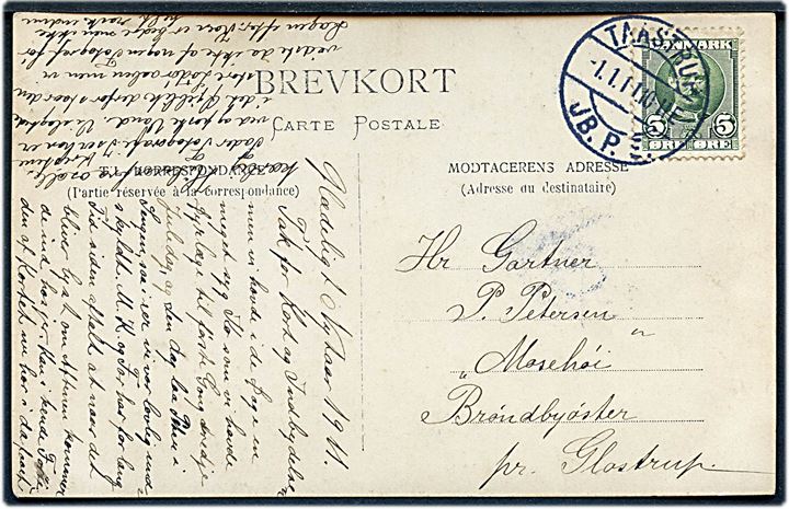 5 øre Fr. VIII på brevkort (landejendom) annulleret Taastrup JB.P.E. d. 1.1.1911 til Brøndbyøster pr. Glostrup.