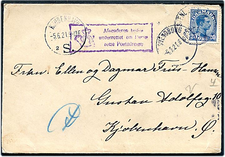 20 øre Chr. X på brev fra Svendborg d. 4.6.1921 til København. Rammestempel Afsenderen bedes underrettet om Deres rette Postadresse.