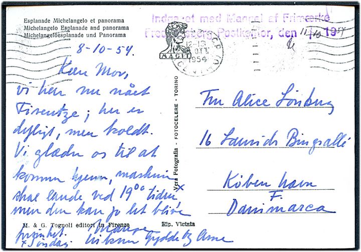 Brevkort fra Firenze d. 8.10.1954 til København. Violet stempel: Indgaaet med mangel af Frimærke / Frederiksberg Postkontor.