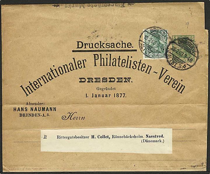 5 pfg. privat helsagskorsbånd Internationaler Philatelisten Verein opfrankeret med 5 pfg. Germania og sendt som tryksag fra Dresden d. 18.2.1903 til Næstved, Danmark.
