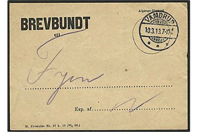 Brevbundt seddel M.Formular Nr 97b 10 (23/6 09) stemplet Vamdrup d. 10.3.1913 til Fyen.