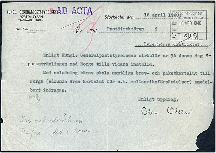 Tjenestelig skrivelse fra Kungl. Generalpoststyrelsen d. 16.4.1940 til Postdirektören i Övre norra Distriktet vedr. indstilling af postforbindelsen til Norge.