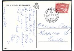 25+5 øre Jutlandia på brevkort dateret i Svinkløv og annulleret med særstempel Danmark * Det rullende Postkontor * d. 21.7.1952 til Tønder. Menne Larsen oplyser ikke stemplet brugt på nævnte dato, men der omtales ophold ved badestedet Svinkløv, dog uden at der findes aftryk fra datoen i stempel protokollen for d. 21.7.1952.
