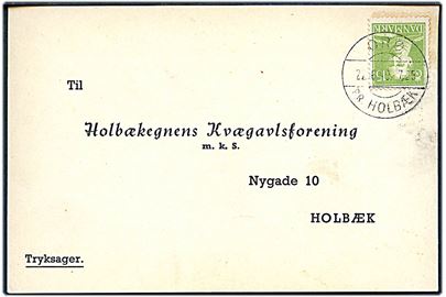15 øre Chr. X på tryksagskort annulleret med pr.-stempel Orø pr. Holbæk d. 22.6.1949 til Holbæk.