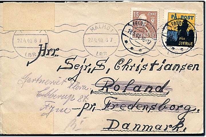 15 öre Linné og På Post för Sverige mærkat på brev fra Malmö d. 27.4.1940 til Roland pr. Fredensborg, Danmark - eftersendt til Ebberup. Åbnet af tysk censur i Hamburg.