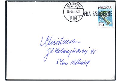 150 øre Mykines på brev annulleret med skibsstempel Fra Færøerne og sidestemplet København PTM d. 15.6.1981 til Hillerød.