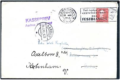 20 øre Chr. X på brev fra København d. 28.3.1943 til Aarhus. Privat omadresseret til København med violet stempel: Kassebrev Aarhus Postkontor.