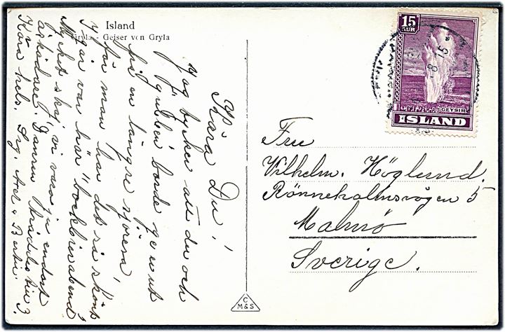 15 aur Geysir på brevkort annulleret med svagt stempel i Reykjavik 1938 til Malmö, Sverige.