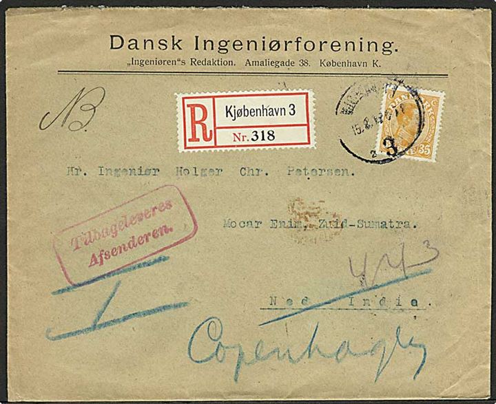 35 øre Chr. X single på anbefalet brev fra Kjøbenhavn d. 15.8.1919 til Mocar Enim, Neth. Ostindien. Retur med label: Parti og rammestempel Tilbageleveres Afsenderen.