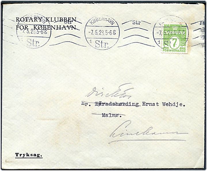 7 øre Bølgelinie på tryksag fra Rotary Klubben for København annulleret med båndmaskinstempel København Str. sn1 d. 7.5.1928 til Malmö, Sverige - eftersendt til Limhamn.