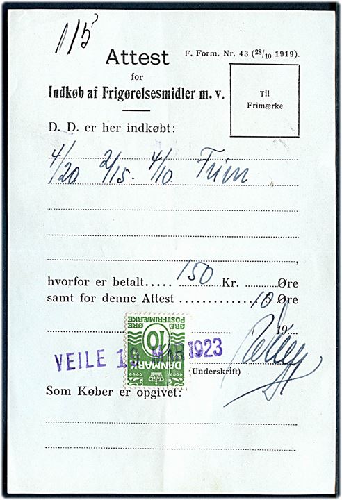 10 øre Bølgelinie annulleret med kontorstempel Veile d. 19.3.1923 på Attest for Indkøb af Frigørelsesmidler m.v. - F. Form. Nr. 43 (28/10 1919).