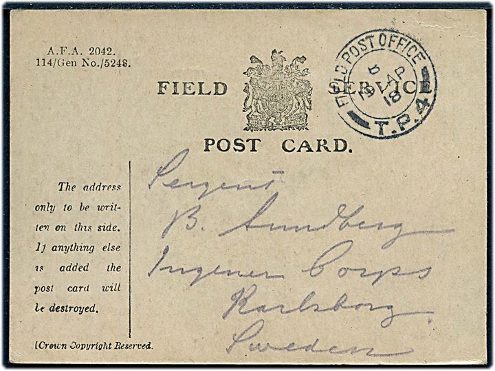 Ufrankeret fortrykt Field Service Post Card stemplet Field Post Office T.P.4 (= Canadian Division) d. 19.4.1918 til soldat i Karlsborg, Sverige. Sendt fra svensk soldat O. Sundberg i canadisk militærtjeneste på vestfronten.