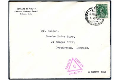 9 pies George VI på tryksag mærket Christmas Card fra det amerikanske generalkonsulat i Calcutta d. 23.11.1939 til København, Danmark. Indisk censur: Passed Censor / 6 / Calcutta.