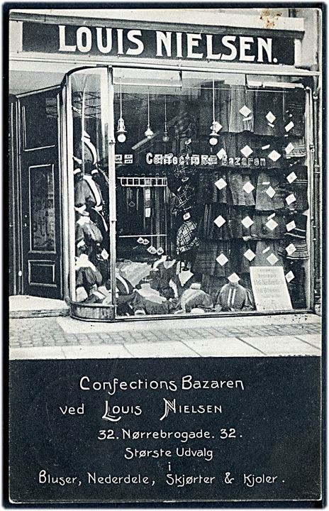 Nørrebrogade 32 “Confektions Bazaren” ved Louis Nielsen. U/no. Kvalitet 7