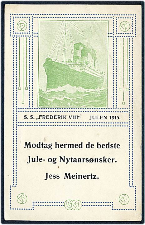 “Frederik VIII”, S/S, Skandinavien Amerika Linie. Julekort 1915 fra Jess Meinertz. U/no. Kvalitet 7